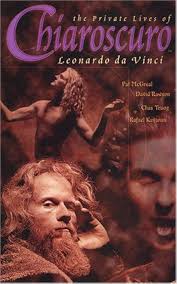 Chiaroscuro: The Private Lives of Leonardo da Vinci: McGreal, Pat, Rawson,  David: 9781401204983: Amazon.com: Books