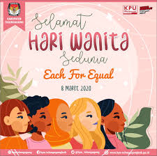 Therefore, plans for the international women's day celebration will continue. Selamat Hari Wanita Sedunia Kpu Tulungagung