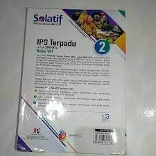 Buku paket ips kelas 8 ini kami sadur langsung dari kementerian pendidikan dan kebudayaan republik indonesia. Ips Terpadu Solatif Smp Kelas Viii 2 Smp Shopee Indonesia