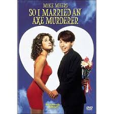 So I Married An Axe Murderer Dvd Walmart Com Axe Murderer Amanda Plummer Streaming Movies
