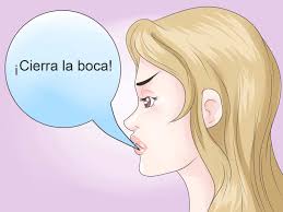 Cuarto also means bedroom so it depends on the context. How To Say Shut Up In Spanish 3 Steps With Pictures Wikihow