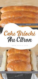 Cake Brioche Au Citron Food Dessserts Bread