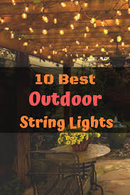 Pin On Best Outdoor String Lights 2019