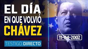 11 de abril de 2002: el día en que Chávez volvió