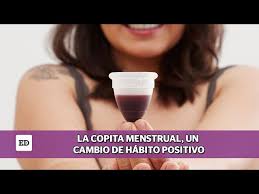 Bis heute , seit märz 2007. La Copita Menstrual Un Cambio De Habito Positivo El Diario De La Republica