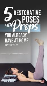 5 Restorative Yoga Poses You Can Do With Props You Have At Home Restorative Yoga Restorative Yoga Poses Yoga Education