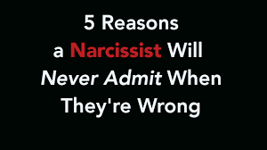 Maybe you would like to learn more about one of these? 5 Reasons A Narcissist Will Never Admit They Re Wrong Womenworking