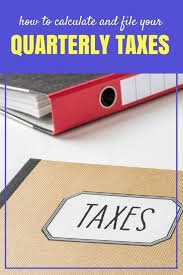 How To Calculate And Pay Quarterly Self Employment Taxes Quarterly Taxes Business Tax Small Business Tax