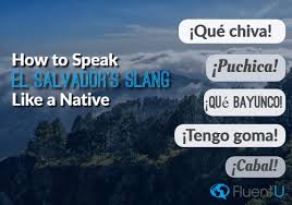Speak El Salvador Slang Like A Native 10 Essential Local Words