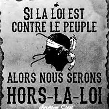 If The Law Is Against People Then We Will Be Outlaws Corse Carte Photo Corse Corse