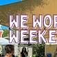 We Work Weekends, 13 Nov 2025 event image