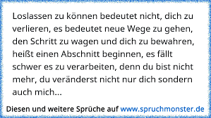 Loslassen Zu Können Bedeutet Nicht Dich Zu Verlieren Es Bedeutet