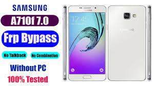 Sep 01, 2020 · this software supports removing the frp lock without having any issue. Samsung A7 2016 Frp Bypass Sin Pc A710f 7 0 Eliminar Bloqueo De Cuenta De Google Oficial De Gurchani Gsmneo