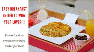 Easy Breakfast In Bed To Wow Your Lover Zeelicious Foods Youtube Food Easy Breakfast Breakfast In Bed