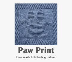 Make these for your mother, grandmother or friend, or use as a square for your next baby blanket. Free Knitting Pattern For Paw Print Washcloth Or Dishcloth Knit Paw Dishcloth Pattern Hd Png Download Kindpng
