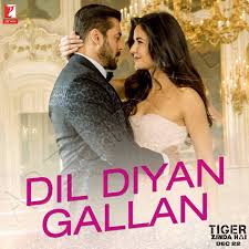 Dil Diyan Gallan From Tiger Zinda Hai M4a Mp3 Song Download Mp3 Song Songs