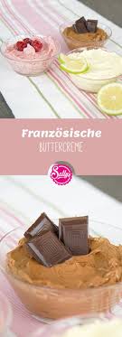 Franzosische Buttercreme Sallys Basics Buttercreme Franzosische Buttercreme Buttercreme Rezept