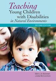Teaching Young Children with Disabilities in Natural Environments 2e.