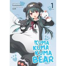 Kuma Kuma Kuma Bear Light Novel 1 Kuma Kuma Kuma Bear Light Novel Vol 1 Paperback Walmart Com In 2021 Light Novel Novels Bear