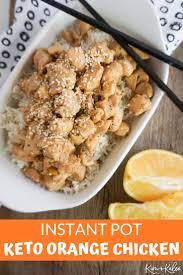 Best Instant Pot Keto Orange Chicken Recipe Healthy Easy Dinner Recipe Healthy Chicken Recipes Easy Healthy Instant Pot Recipes Recipes
