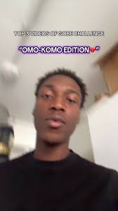 Gobe Challenge: Omo-Komo Edition