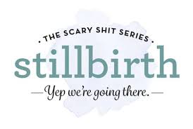 Stillbirth Information In 2020 Stillbirth Pregnant Chicken Angel Baby Quotes