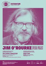 Jim O'Rourke Special Project • Centro d'Arte dell'Università di Padova