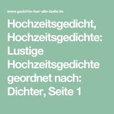 Hochzeitsgedicht Hochzeitsgedichte Lustige Hochzeitsgedichte Geordnet Nach Dichter Seite 1 Gedichte Zur Hochzeit Hochzeitsgedicht Hochzeit