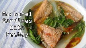 Mackerel Sardines With Pechay Sardine Recipes Mackerel Sardines