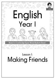 Super minds year 2 unit 5. English Year 1 Making Friends Mr Suheil S Collectibles
