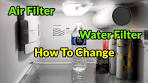How To Install Change Replace Air, Water Filter and Door ...