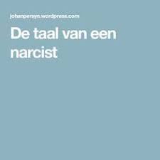 De Taal Van Een Narcist Herkennen Naar Welke Facetten Kijk Je Narcist Narcistische Persoonlijkheidsstoornis Narcisme