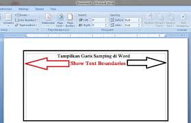 Tampilan garis tepi (text boundaries) untuk versi word 2016 tidak berbentuk garis tepi di demikian postingan mengenai cara menampilkan garis tepi atau garis bantu pada microsoft word. Cara Menampilkan Garis Pinggir Pada Layar Word 2007 Lengkap Dengan Gambar Pegiat Literasi Com