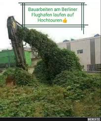 Bauarbeiten Am Berliner Flughafen Laufen Auf Hochtouren Lustige Bilder Spruche Witze Echt Lustig In 2020 Witze Lustig Dumme Lustige Bilder Witze