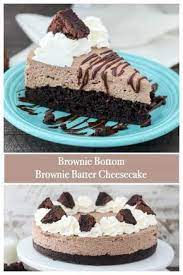 Brownie Bottom Brownie Batter Cheesecake Recipe Cheesecake Homemade Chocolate Cheesecake Recipes