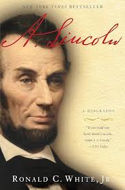 Amazon.com: A. Lincoln: A Biography: 9780812975703: White, Ronald C.: Books