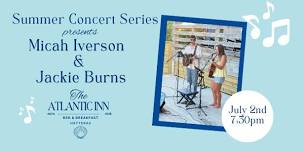 Jackie Burn & Micah Iverson at The Atlantic Inn