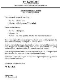 Surat keterangan kerja inipun tergolong ke dalam surat keterangan yang bersifat penting, karena implikasi dari penggunaan surat kerja ini sangat luas dan amat berpengaruh. Surat Referensi Kerja Restoran