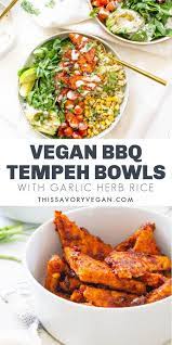 Bbq Tempeh Bowls With Garlic Herb Rice This Savory Vegan Recipe Tempeh Healthy Vegan Dinner Vegan Dinner Recipes Easy