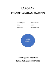 Pengembangan rpp dapat dilakukan secara mandiri atau secara berkelompok melalui musyawarah guru mata pelajaran (mgmp) di sekolah/ madrasah. Contoh Cover Laporan Daring Bahasa Sunda Pdf