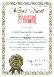 The malaysia book of records' first edition was successfully launched on december 9, 1998, unveiling the the best the malaysia book of records' weekly tv series which outset on october 6, 1996 on rtm tv2 also serves as the most powerful medium in providing the acknowledgement and. Official Website Of The Commission Of The City Of Kuching North