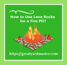 How To Use Lava Rocks For A Fire Pit How Much Need Greatyardmaster