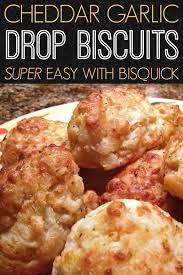 Bisquick Drop Biscuits Recipe Cheddar Garlic Drop Biscuits Recipe Drop Biscuits Bisquick Recipes Recipes