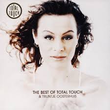 People who liked trijntje oosterhuis's feet, also liked The Best Of Total Touch Trijntje Oosterhuis Discogs