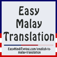 Please note our service can translate from english to malay only 1000 characters at a time. Free English To Malay Translation Instant Malay Translation