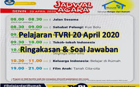 Jadwal Pelajaran Tvri 20 April 2020 Ringkasan Soal Jawaban Tumoutounews