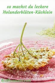 Schnelle Holunderbluten Kuchlein Ein Sommerlicher Genuss Rezepte Holunder Holunder Rezepte