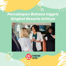 Perbedaan antara precede dan proceed dalam bahasa inggris. 3 Contoh Percakapan Bahasa Inggris Singkat Beserta Artinya