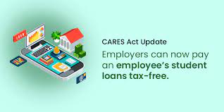 Cares act student loans employer. Save You And Your Employee On Student Loans Repayment