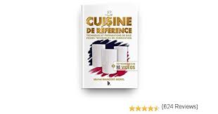 La Cuisine De Reference Amazon Fr Maincent Morel Michel Loiseau Dominique Livres En 2020 Cuisine De Reference Cuisine Recette Plat Principal Gastronomique